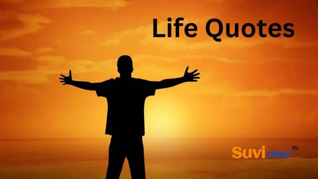Life Quotes